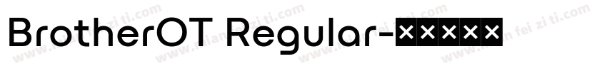 BrotherOT Regular字体转换